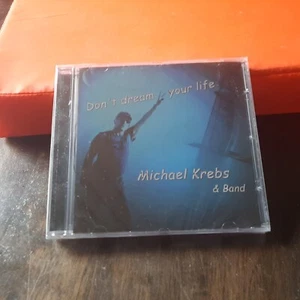Don t dream your life - Michael Krebst & Band - NEU + OVP! - Bild 1 von 2