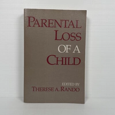 Parental Loss of a Child Paperback Therese A. Rando - Image 1 of 4