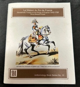 Uniformology Book No. 10 - La Maison du Roi de France - by Bassett-Powell - Picture 1 of 3