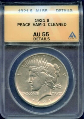1921 P Peace Silver Dollar - VAM-1 - AU 55 Details ANACS. High Relief ⭐188⭐V4⭐ - Image 1 of 4