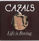 Cazals - Life Is Boring - Used CD - K12198A