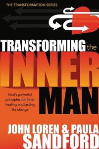Transforming The Inner Man: God's Powerful Principles for Inner Healing and ... - Picture 1 of 1