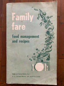 Family Fare USDA Home Garden Food Management & Recipes Bulletin 1, Cookbook 1950 - Picture 1 of 1