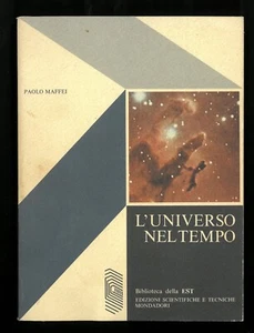 L’universo nel tempo Paolo Maffei Biblioteca dell’Est 1982 - Picture 1 of 1