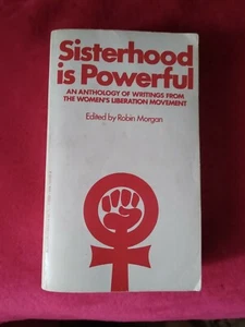 SISTERHOOD is POWERFUL Writings from The Women's Movement '70 Morgan paperback - Bild 1 von 12