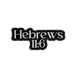 Parche bordado Hebreos 11:6 apliques personalizados para planchar/coser 4,1" de ancho x 1,6" de alto - Imagen 1 de 12