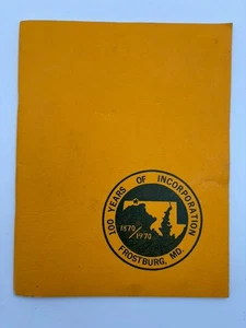 Frostburg Maryland History, 100 years of Incorporation 1870-1970 - Bild 1 von 6