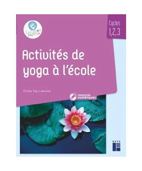 Activités de yoga en classe maternelle et élémentaire + ressources numérique - Photo 1/1