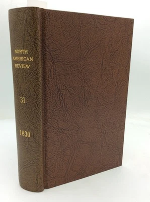 NORTH AMERICAN REVIEW Vol 31 (July - Oct 1830) - Indian Removal - poetry - Image 1 of 4