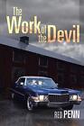 The Work of the Devil Red Penn New Book 9781524662172