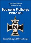 Bichlmaier: Bewertungskatalog DEUTSCHE FREIKORPS 1918-1923 Orden Auszeichnungen