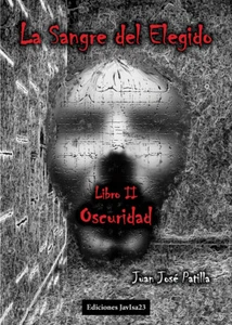 La sangre del elegido: Oscuridad (libro 2- novela) - Picture 1 of 2