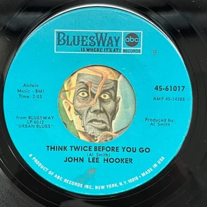 HEAR John Lee Hooker 45 Think Twice Before / Back Biters R&B blues rocker NM- - Bild 1 von 2