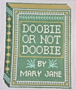 Hand-painted Needlepoint Canvas, DOOBIE OR NOT DOOBIE, "14 mesh, NEW - Picture 1 of 1