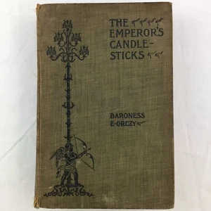 Die Kaiser Kerzenständer Baroness E Orczy Hardcover Buch Mystery Fiction 1905 - Bild 1 von 15