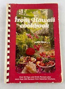 From Hawaii Cookbook with Love by Howard Hansen 1975 1st Print Spiralbound - Picture 1 of 7