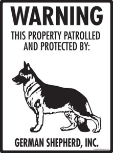 Warning! German Shepherd - Property Protected Aluminum Dog Sign - 9" x 12" - Picture 1 of 8