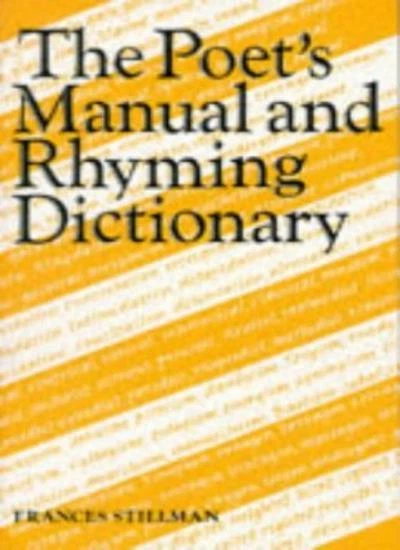 The Poet's Manual and Rhyming Dictionary (Stillman),Frances Stillman - Image 1 of 1
