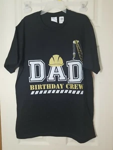 Dad Birthday Crew Shirt Construction Birthday gift idea for dad fathers day Sz M - Picture 1 of 3