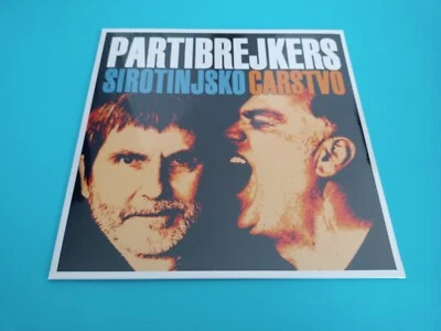 Partibrejkers 2015 - Sirotinjsko Carstvo - (LP) YUGOSLAVIA - ¡Novo, Neotpakovano! Foto 1 de 2