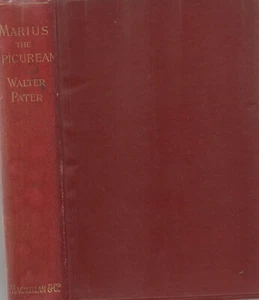 MARIUS THE EPICUREAN: HIS SENSATIONS AND IDEAS BY WALTER PATER, 1895 - Picture 1 of 1