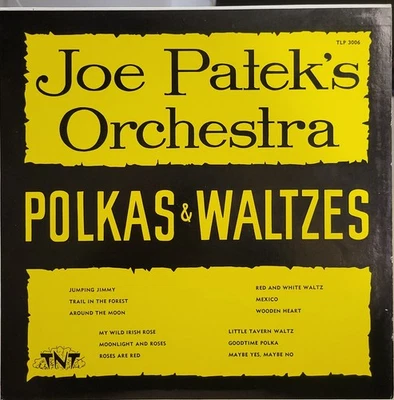 Polkas & Waltzes JOE PATEK'S ORCHESTRA Vinyl Shiner Texas TLP 3006 EX - Bild 1 von 3
