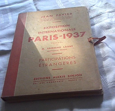 Jean FAVIER Exposition internationale Paris 1937 , participations étrangères - Photo 1/4