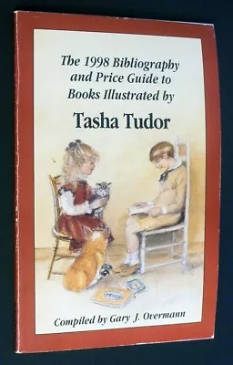 TASHA TUDOR BIBLIOGRAPHY and Price Guide 1998 by Gary Overmann - Image 1 of 2