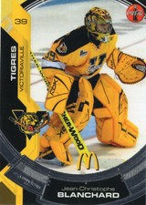 2006/07 Victoriaville Tigres - JEAN-CHRISTOPHE BLANCHARD (g)