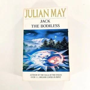 Jack the Bodiless by Julian May Volume 1 The Galactic Milieu Trilogy (1992, PB) - Picture 1 of 12