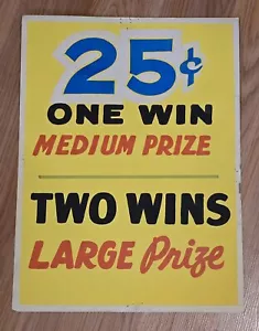Rare Vintage Original Carnival Game Sign - 25 Cents Wins Large Or Medium Prize - Picture 1 of 4