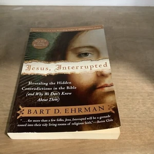 Jesus, Interrupted: Revealing the Hidden Contradictions in the Bible (and Why We - Picture 1 of 6