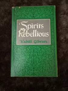 Spirits Rebellious by Khalil Gibran 1st Ed HCDJ Beirut Lebanon Religion Protest - Picture 1 of 6