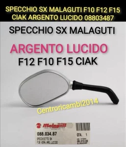 SPECCHIO SX MALAGUTI F10 F12 F15 CIAK ARGENTO LUCIDO ORIGINALE 08803487 - Foto 1 di 2