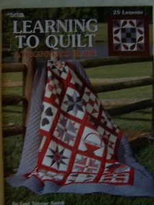 LEARNING TO QUILT A Beginner's Guide - Picture 1 of 1