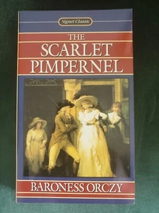 The Scarlet Pimpernel by Baroness Orczy Signet Classic Paperback 1974 - Picture 1 of 3