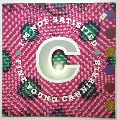 Fine Young Cannibals ‎I'm Not Satisfied 1990 GER 12" Vinyl Single 886895.1 - Bild 1 von 4