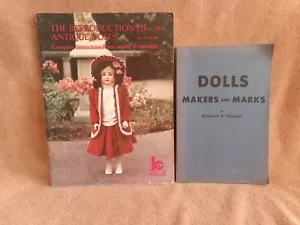 The Reproduction of Antique Dolls & Dolls Makers And Marks (2 Books) - Picture 1 of 12