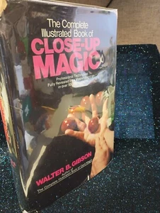 Walter B. Gibson Rare The Complete Illustrated Book of Close-up Magic Hardcover - Picture 1 of 8