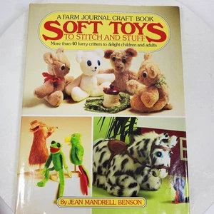 Soft Toys to Stitch and Stuff - by Jean Benson - 1983 Hardcover - dolls & animal - Picture 1 of 3