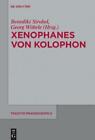 Benedikt Strobel Xenophanes Von Kolophon (Paperback) Traditio Praesocratica