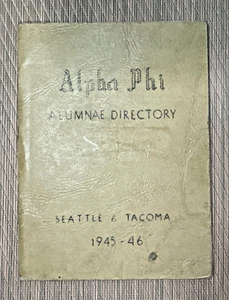 RARE 1945-1946 Alpha Phi Alumnae Directory Seattle Tacoma - Picture 1 of 4