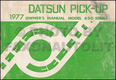 Manuale Del Proprietario Datsun Pickup Truck 1977 620 Guida Originale OEM - Immagine 1 di 2