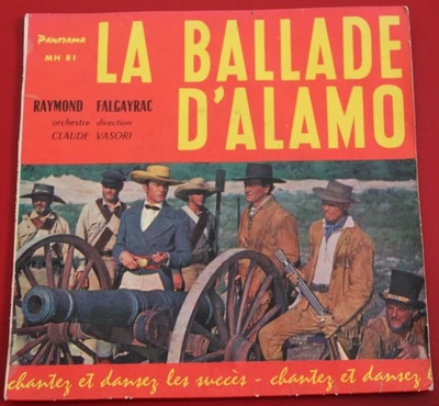 SP /  7" Raymond Falgayrac : La ballade d'Alamo +1 VG /VG+ - Photo 1/2