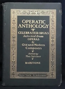 Operatic Anthology - Celebrated Arias from Operas Vol 4 Baritone - RARE HC 1904 - Picture 1 of 2