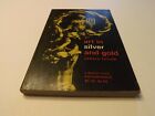 ART IN SILVER AND GOLD - GERALD TAYLOR