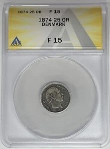1874 Denmark 25 Ore Coin ANACS F 15 W6 - Picture 1 of 2