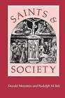 Saints and Society by Donald Weinstein, Rudolph M. Bell