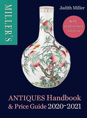 Miller's Antiques Handbook & Price Guide 2020-2021 by Miller, Judith Book The - Image 1 of 2