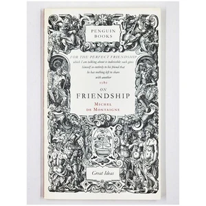 On Friendship by Michel de Montaigne (2005, Paperback) - Imagen 1 de 6